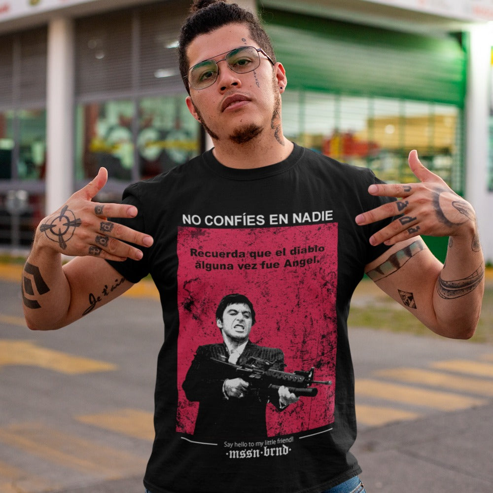Playera "Scarface no Confíes"